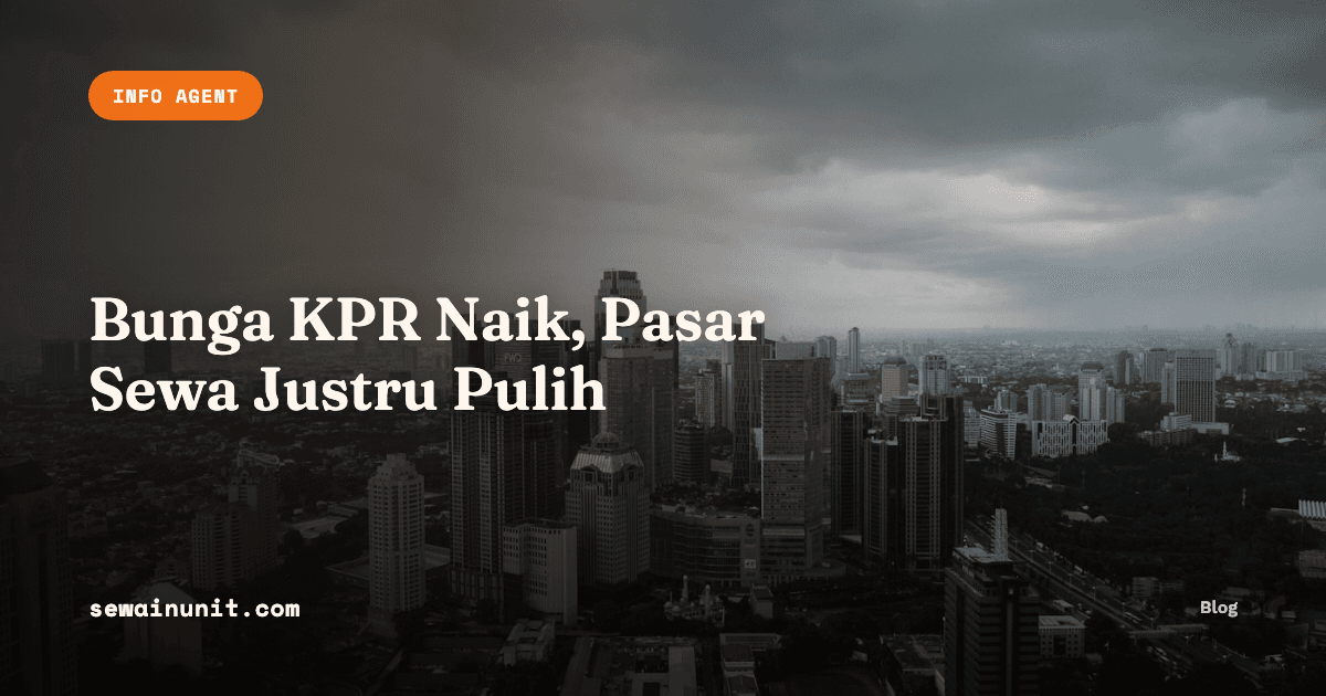 Bunga KPR Naik ke 8,8%, Pasar Sewa Apartemen Jakarta Justru Pulih